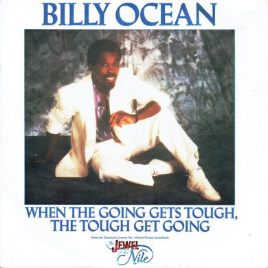 Billy Ocean - When The Going Gets Tough, The Tough Get Going