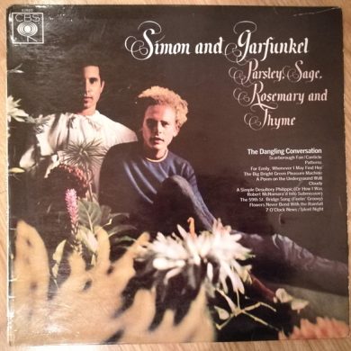 Simon AND Garfunkel - Parsley, Sage, Rosemary And Thyme
