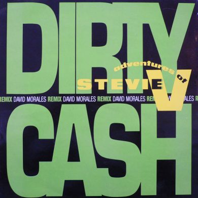 Adventures Of Stevie V. - Dirty Cash (Money Talks)